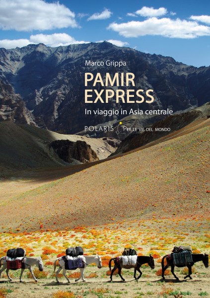 Libro di viaggio Via della Seta - Pamir Express
